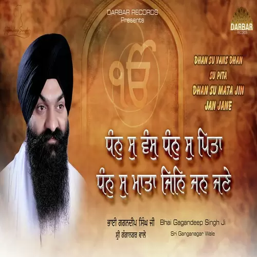 Dhan Su Vans Dhan Su Pita Dhan Su Mata Jin Jan Jane Bhai Gagandeep Singh Ji Sri Ganga Nagar Wale Mp3 Download Song - Mr-Punjab