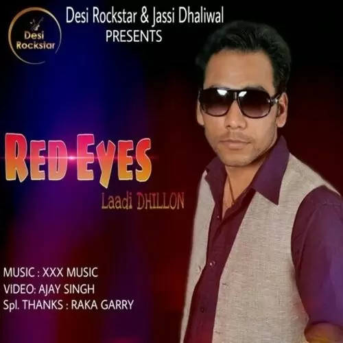 Red Eyes Laadi Dhillon Mp3 Download Song - Mr-Punjab