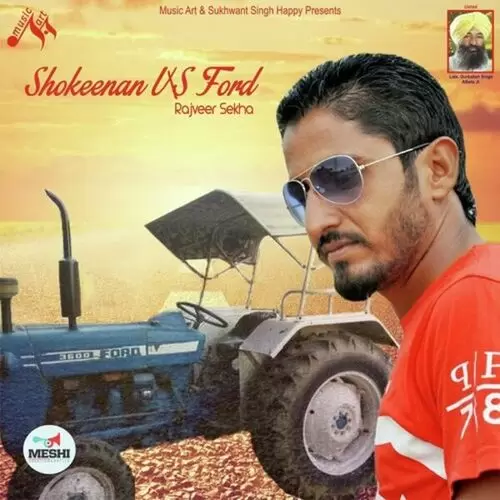 Shokeenan Vs Ford Rajveer Sekha Mp3 Download Song - Mr-Punjab