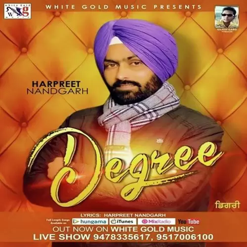 Degree Harpreet Nandgarh Mp3 Download Song - Mr-Punjab