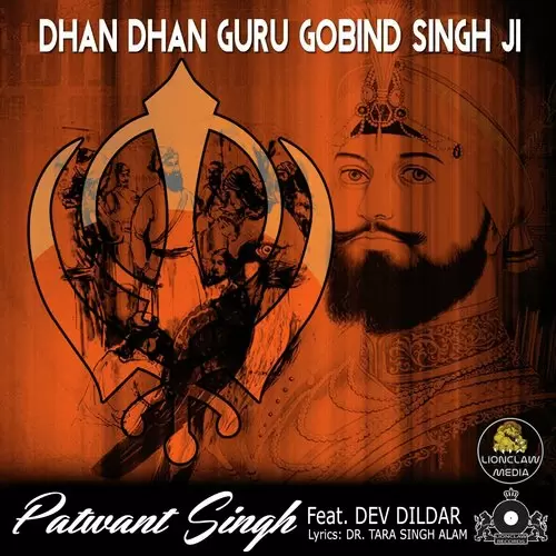 Dhan Dhan Guru Gobind Singh Ji Feat. Dev Dildar Patwant Singh Mp3 Download Song - Mr-Punjab