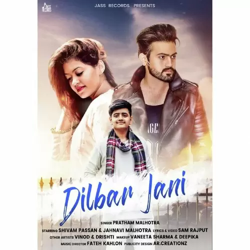 Dilbar Jani Pratham Malhota Mp3 Download Song - Mr-Punjab