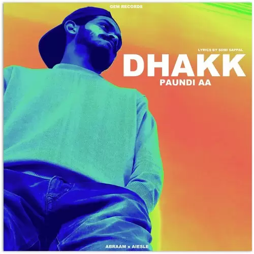 Dhakk Paundi Aa Abraam Mp3 Download Song - Mr-Punjab