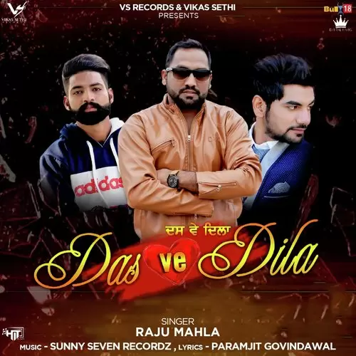 Das Ve Dila Raju Mahla Mp3 Download Song - Mr-Punjab