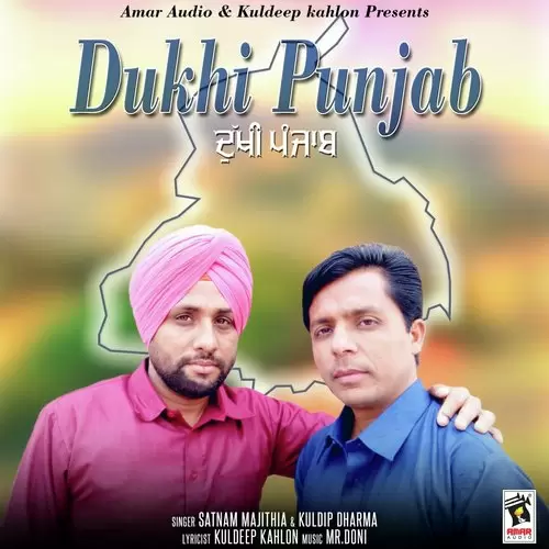 Dukhi Punjab Satnam Majithia Mp3 Download Song - Mr-Punjab