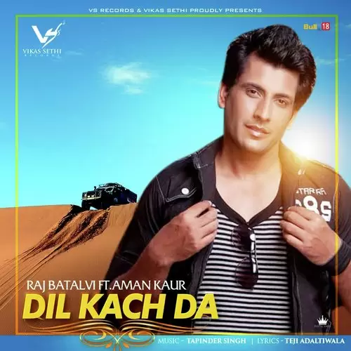 Dil Kach Da Raj Batalvi Mp3 Download Song - Mr-Punjab