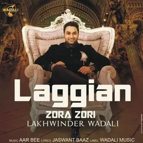 Laggian Zora Zori Lakhwinder Wadali Mp3 Download Song - Mr-Punjab