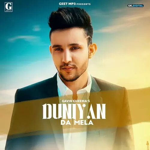 Duniyan Da Mela Gavin Cheema Mp3 Download Song - Mr-Punjab