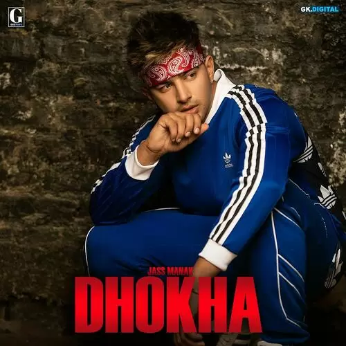 Dhokha Jass Manak Mp3 Download Song - Mr-Punjab