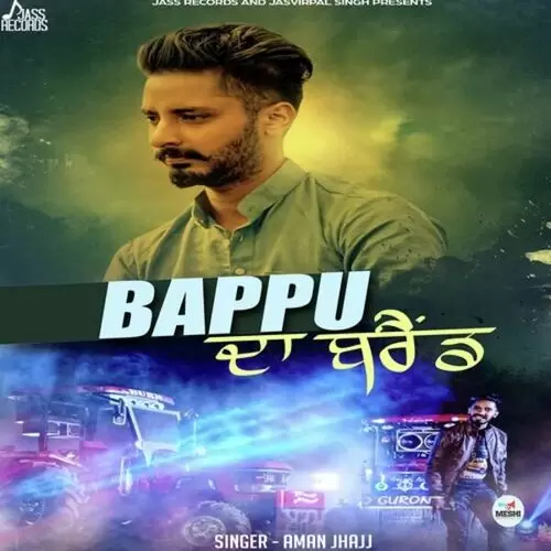 Bappu Da Brand Aman Jhajj Mp3 Download Song - Mr-Punjab