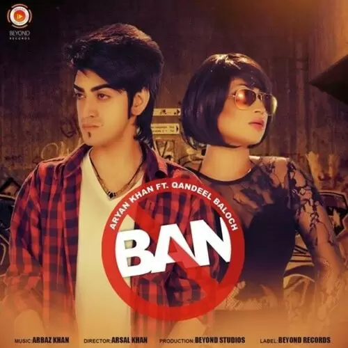 Ban (Feat. Qandeel Baloch) Aryan Khan Mp3 Download Song - Mr-Punjab