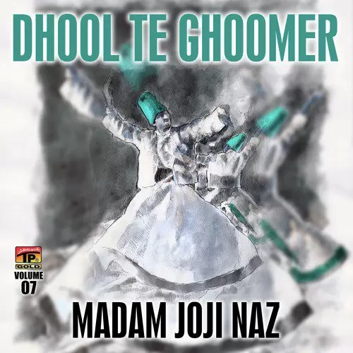 Dhool Te Ghoomer, Vol. 7 Songs