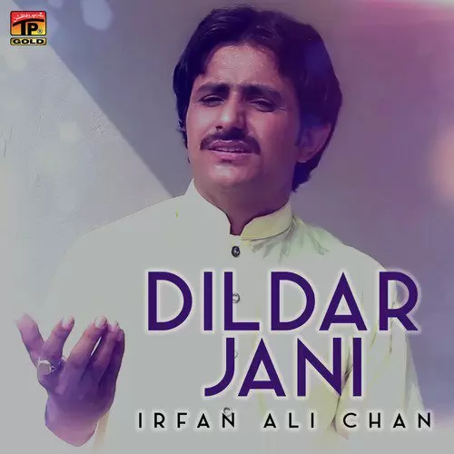 Dildar Jani Irfan Ali Chan Mp3 Download Song - Mr-Punjab