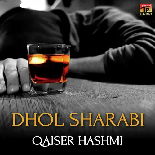 Dhol Sharabi Songs