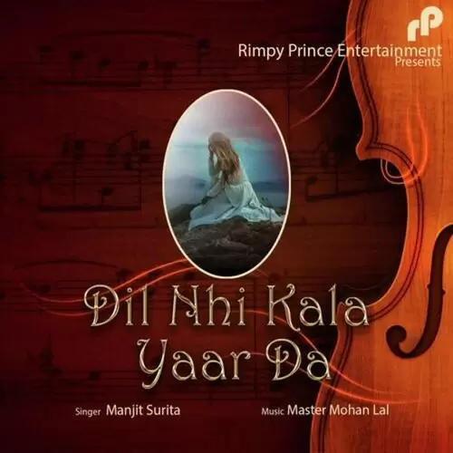 Dil Nhi Kala Yaar Da Manjit Surita Mp3 Download Song - Mr-Punjab