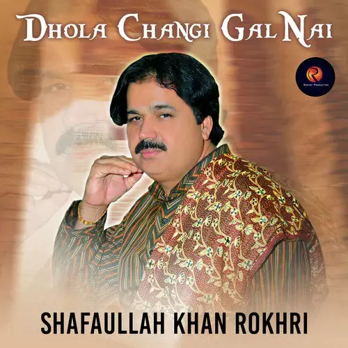 Mahi Dean Nazan Tu Shafaullah Khan Rokhri Mp3 Download Song - Mr-Punjab