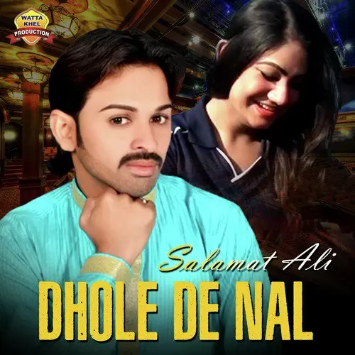 Dhole De Nal Salamat Ali Mp3 Download Song - Mr-Punjab