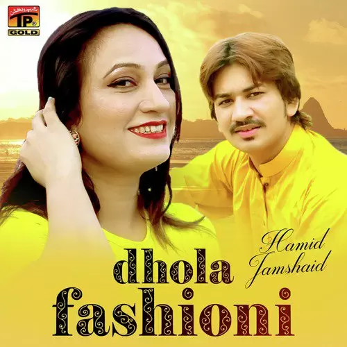 Dhola Fashione Hamid Jamshaid Mp3 Download Song - Mr-Punjab