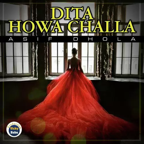 Dita Howa Challa Songs