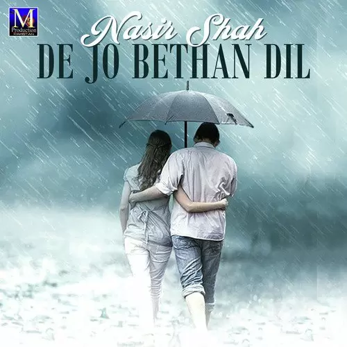 De Jo Bethan Dil Nasir Shah Mp3 Download Song - Mr-Punjab