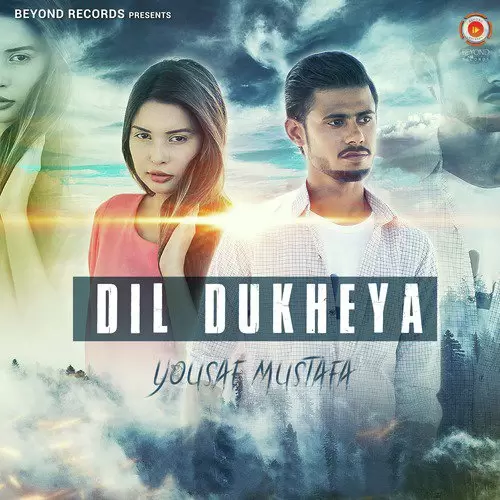 Dil Dukheya Yousaf Mustafa Mp3 Download Song - Mr-Punjab