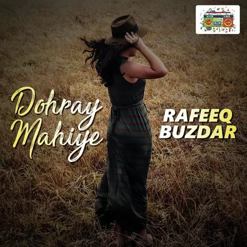 Dohray Mahiye Songs