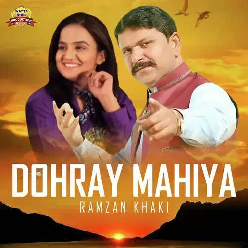 Dohray Mahiya Ramzan Khaki Mp3 Download Song - Mr-Punjab