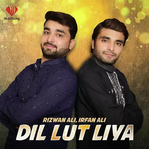 Dil Lut Liya Rizwan Ali Mp3 Download Song - Mr-Punjab