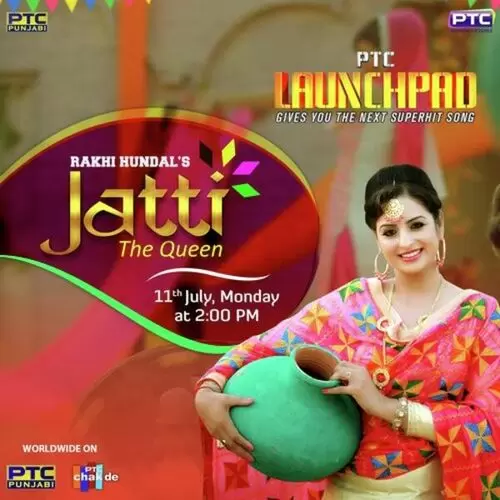 Jatti The Queen Rakhi Hundal Mp3 Download Song - Mr-Punjab