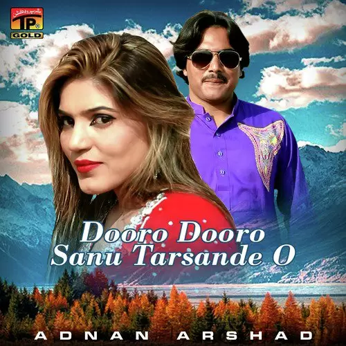 Dooro Dooro Sanu Tarsande O Adnan Arshad Mp3 Download Song - Mr-Punjab