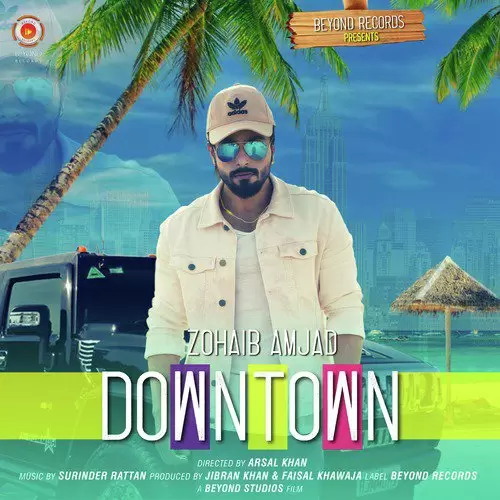 Downtown Zohaib Amjad Mp3 Download Song - Mr-Punjab