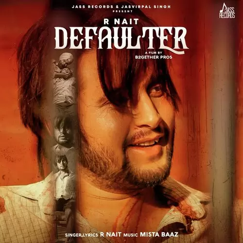 Defaulter R Nait Mp3 Download Song - Mr-Punjab