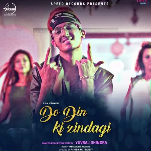 Do Din Ki Zindagi Yuvraj Dhingra Mp3 Download Song - Mr-Punjab