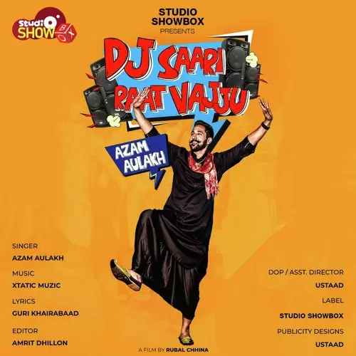 DJ Saari Raat Vajju Azam Aulakh Mp3 Download Song - Mr-Punjab