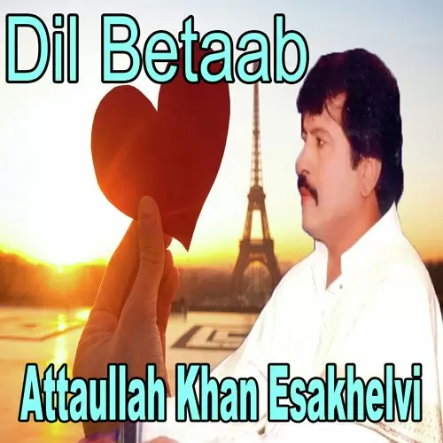 Dil Betaab  Attaullah Khan Esakhelvi Mp3 Download Song - Mr-Punjab