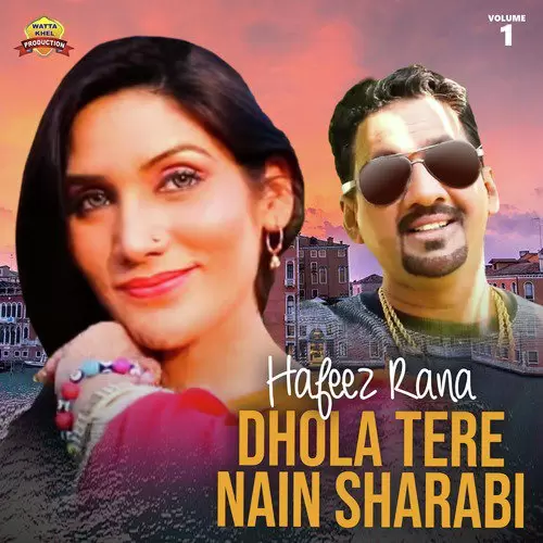 Dhola Tere Nain Sharabi Hafeez Rana Mp3 Download Song - Mr-Punjab