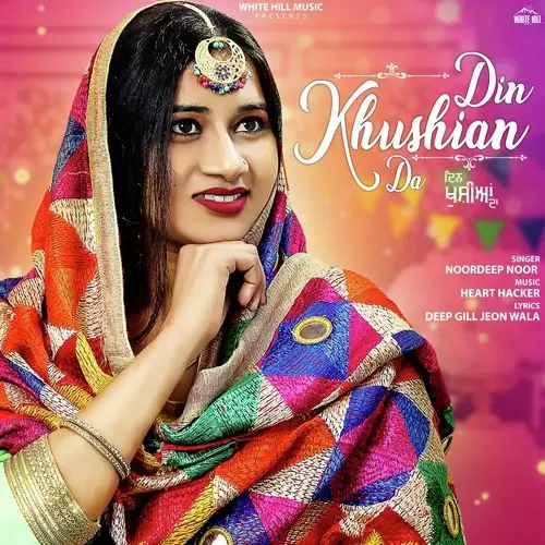 Din Khushian Da Noordeep Noor Mp3 Download Song - Mr-Punjab