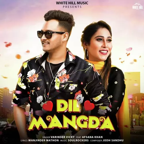 Dil Mangda Varinder Vicky Mp3 Download Song - Mr-Punjab