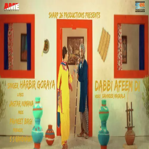 Dabbi Afeem Di Harbir Goraya Mp3 Download Song - Mr-Punjab