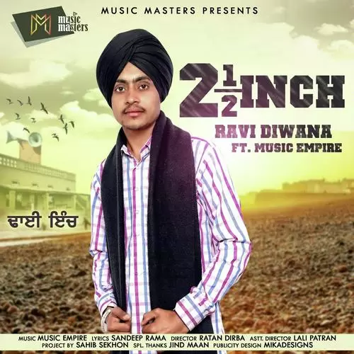 Dhai Inch Ravi Diwana Mp3 Download Song - Mr-Punjab