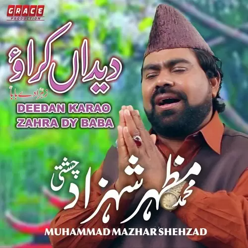 Deedan Karao Zahra Dy Baba Muhammad Mazhar Shehzad Mp3 Download Song - Mr-Punjab