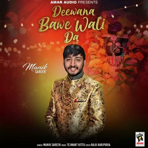Deewana Bawe Wali Da Manik Sareen Mp3 Download Song - Mr-Punjab