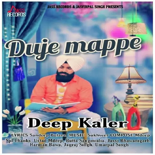 Duje Mappe Deep Kaler Mp3 Download Song - Mr-Punjab