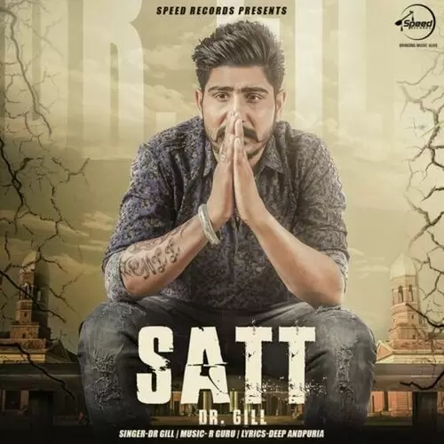 Satt Dr. Gill Mp3 Download Song - Mr-Punjab