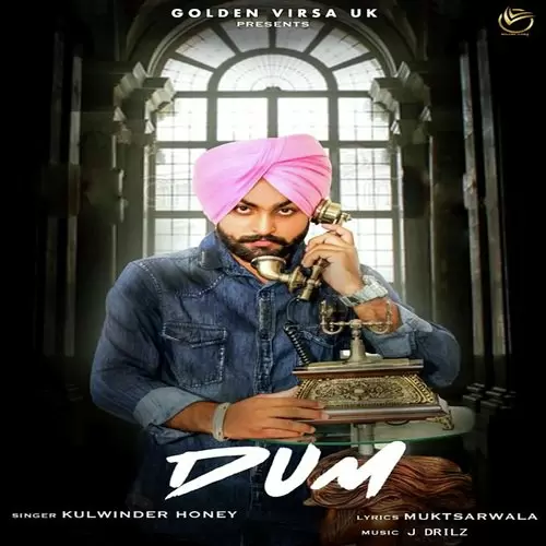 Dum Kulwinder Honey Mp3 Download Song - Mr-Punjab