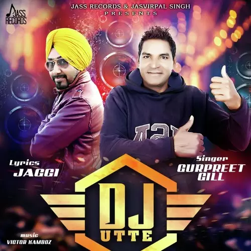 DJ Utte Gurpreet Gill Mp3 Download Song - Mr-Punjab