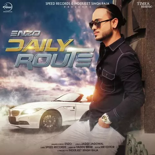 Daily Route Enzo Mp3 Download Song - Mr-Punjab