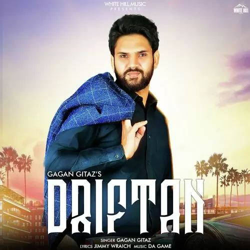 Driftan Gagan Gitaz Mp3 Download Song - Mr-Punjab