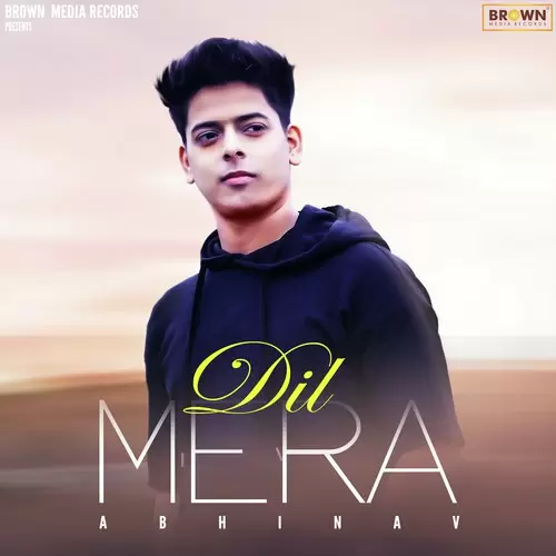 Dil Mera Abhinav Mp3 Download Song - Mr-Punjab