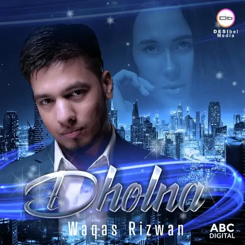 Dholna Waqas Rizwan Mp3 Download Song - Mr-Punjab